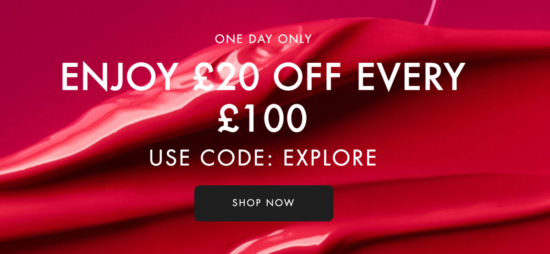 Space NK – 20% Off One Day Explore